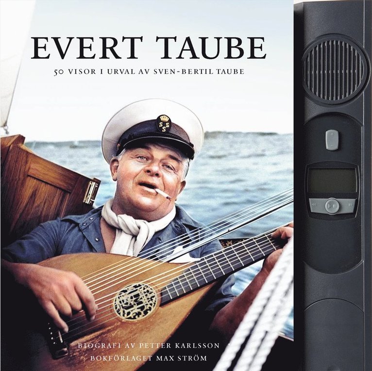 Sven-Bertil Taube, Petter Karlsson - Evert Taube : 50 visor i urval av Sven-Bertil Taube, Inbunden