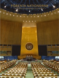 bokomslag Förenta Nationerna : historien bakom världens högkvarter