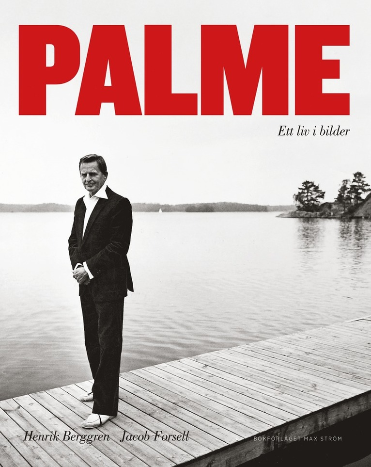 Palme : ett liv i bilder 1