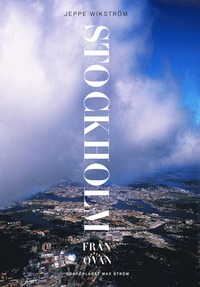 bokomslag Stockholm från ovan