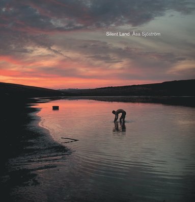 bokomslag Asa Sjostrom: Silent Land