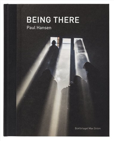 Paul Hansen - Being There, Inbunden