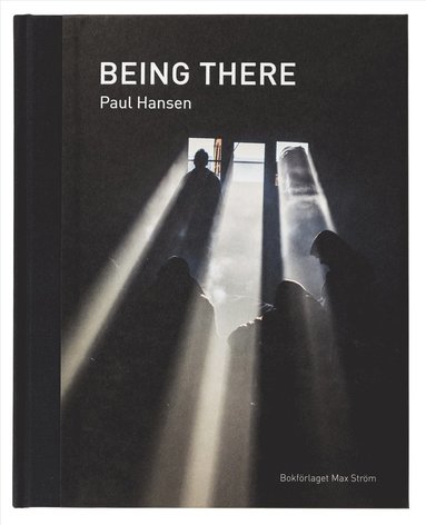 bokomslag Paul Hansen: Being There