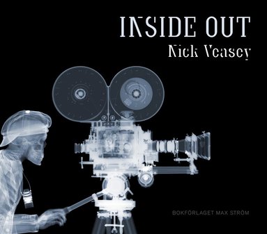 bokomslag Nick Veasey: Inside Out