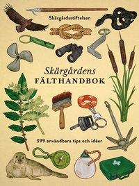 bokomslag Skärgårdens fälthandbok : 399 användbara tips och idéer