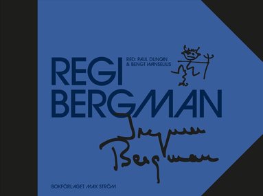 Bengt Wanselius, Paul Duncan - Regi Bergman, Inbunden
