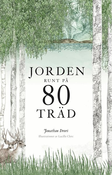Jonathan Drori - Jorden runt på 80 träd, Inbunden