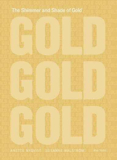 bokomslag The Shimmer and Shade of Gold