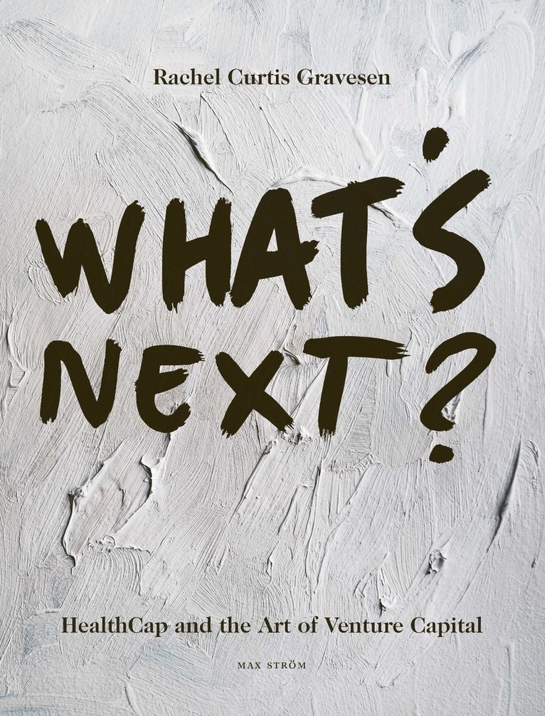 What's next? : HealthCap and the art of venture capital 1
