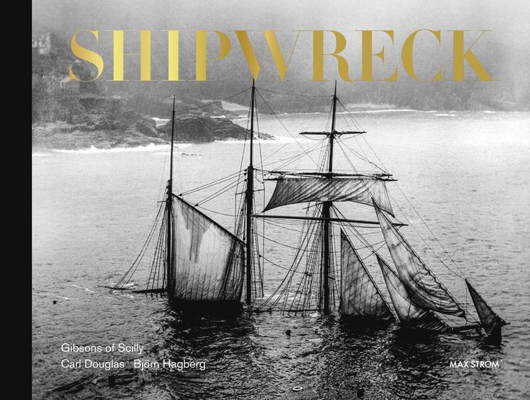 Shipwreck : Gibsons of Scilly 1
