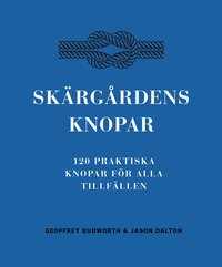 bokomslag Skärgårdens knopar : 100 praktiska knopar för alla tillfällen