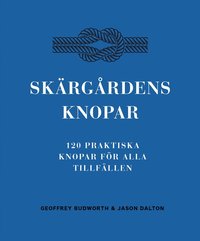 bokomslag Skärgårdens knopar : 100 praktiska knopar för alla tillfällen