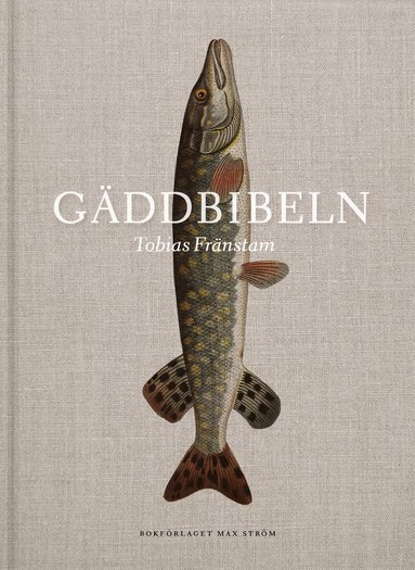 Tobias Fränstam, Johan Tell - Gäddbibeln, Inbunden