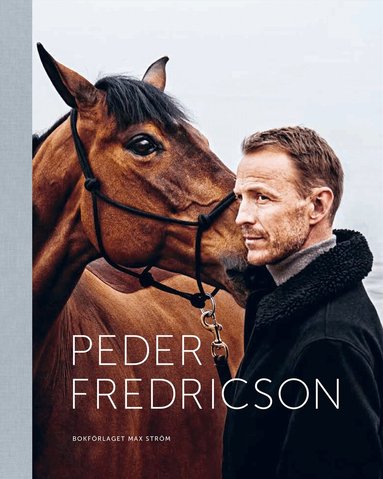 Peder Fredricson, Lisen Lindahl - Peder Fredricson, Inbunden