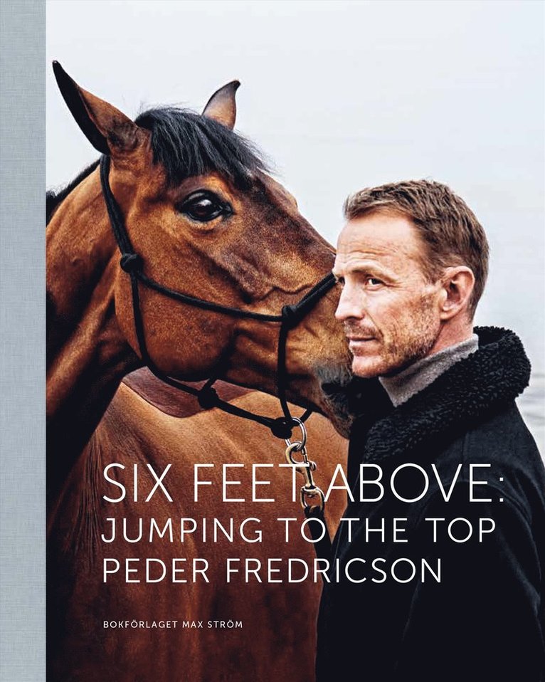 Peder Fredricson, Lisen Lindahl - Six Feet Above, Inbunden