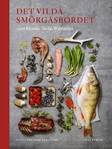 Gert Klötzke, Niclas Wahlström, Per Erik Berglund - Det vilda smörgåsbordet, Inbunden