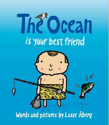 bokomslag The Ocean is your best friend