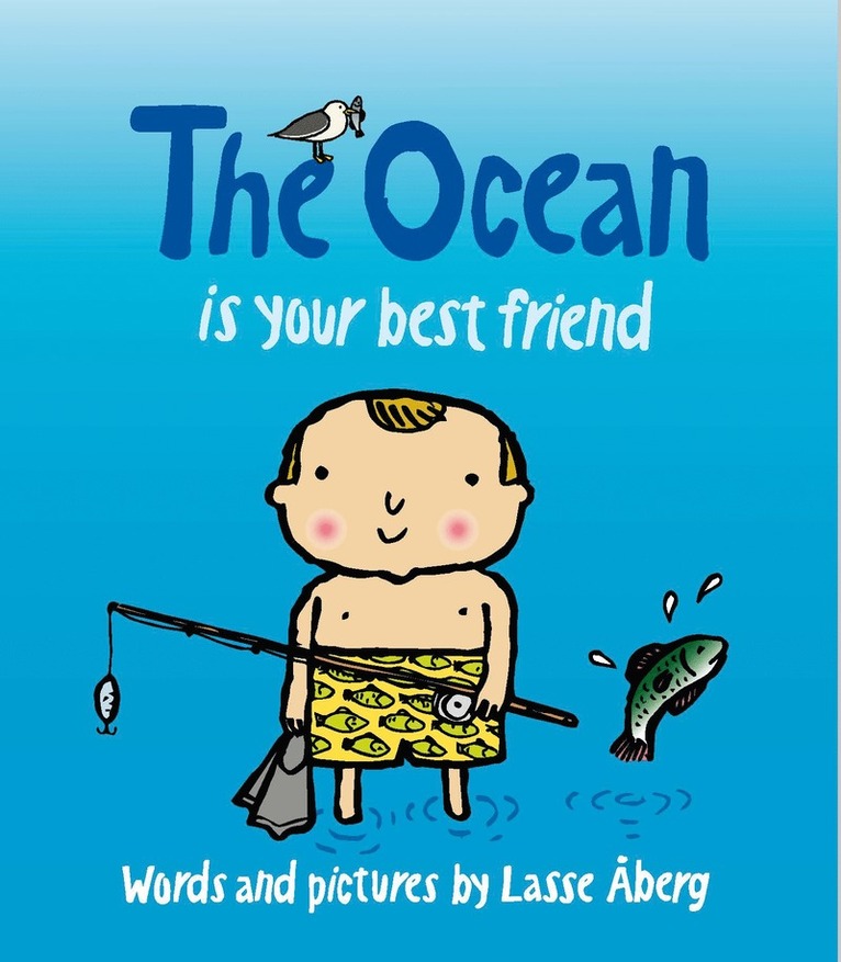The Ocean is your best friend 1