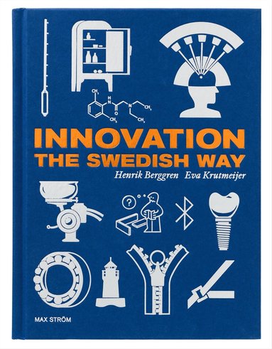 bokomslag Innovation The Swedish Way