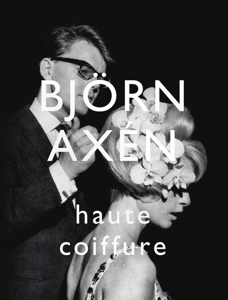 Björn Axén Haute Coiffure 1