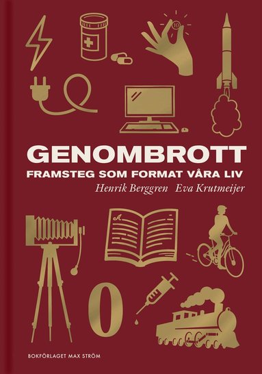 Henrik Berggren, Eva Krutmeijer - Genombrott : framsteg som format våra liv, Inbunden