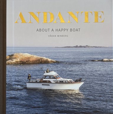 bokomslag Andante : About a happy boat