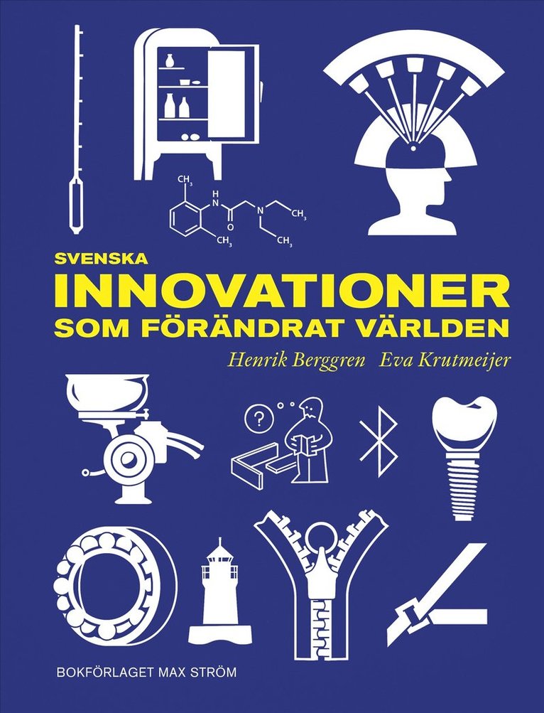 Svenska innovationer som förändrat världen 1