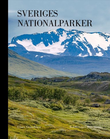 Claes Grundsten - Sveriges nationalparker (nyutgåva 2026), Inbunden