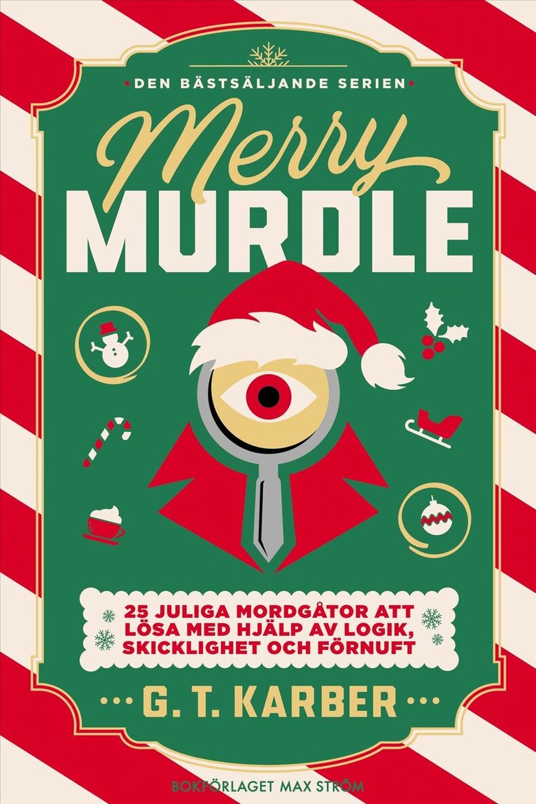 G. T. Karber - Merry Murdle : 25 juliga mordgåtor att lösa med hjälp av logik, skicklighet och förnuft, Häftad