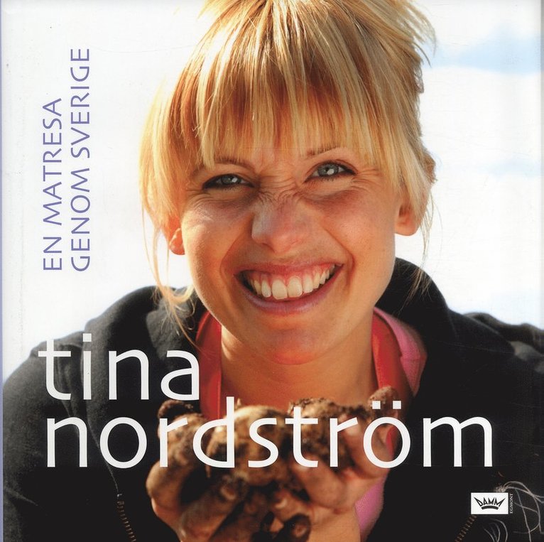 Tina Nordström: en matresa genom Sverige 1