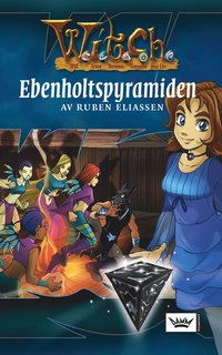 bokomslag W.I.T.C.H. Ebenholtspyramiden