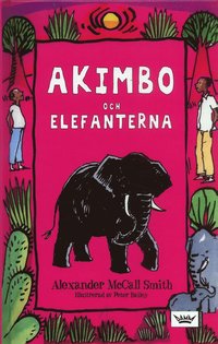 bokomslag Akimbo och elefanterna