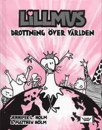 bokomslag Lillmus : drottning över världen
