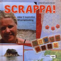 bokomslag Scrappa! : idéer och inspiration till scrapbooking