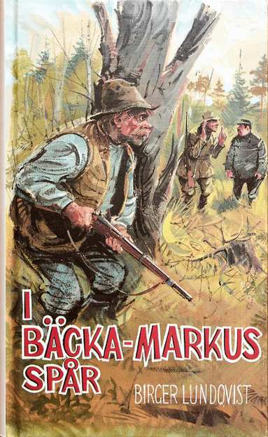 Birger Lundqvist - I Bäcka-Markus spår, Inbunden