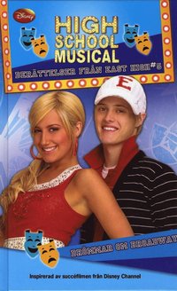 bokomslag High School Musical. Broadway Dreams