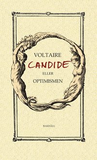 bokomslag Candide eller Optimisten