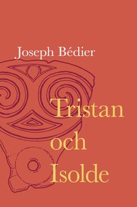 bokomslag Tristan och Isolde