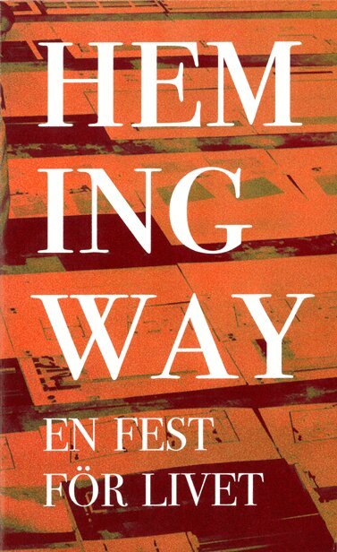 Ernest Hemingway - En fest för livet, Pocket