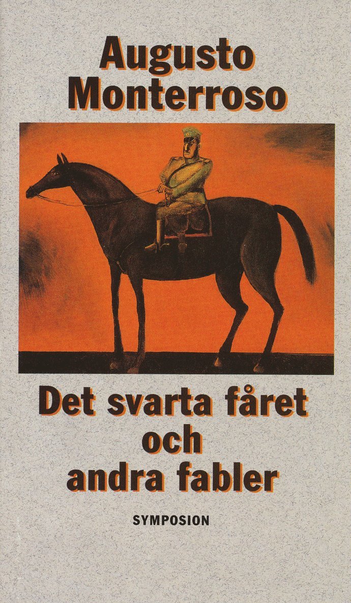Augusto Monterroso - Det svarta fåret och andra fabler, Inbunden