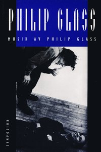 bokomslag Musik av Philip Glass