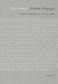 bokomslag Kritisk tidsspegel : studier i 1940-talets svenska litteraturkritik