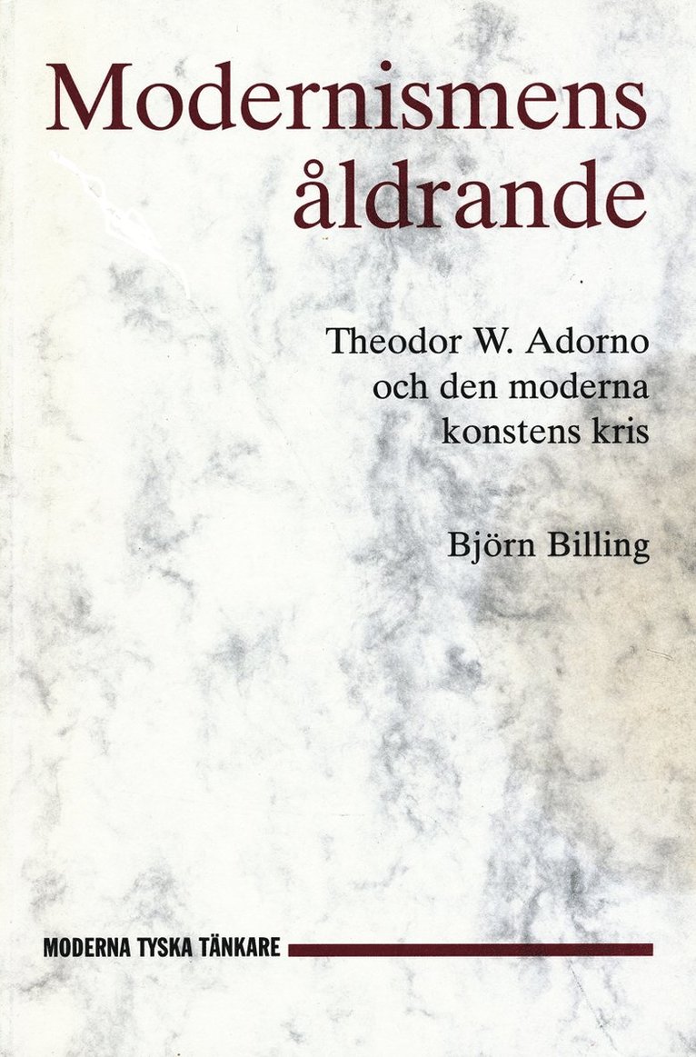Modernismens åldrande : Theodor W. Adorno och den moderna konstens kris 1