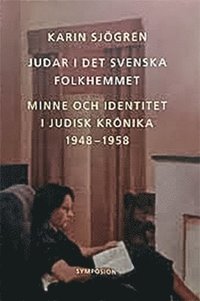 bokomslag Judar I Det Svenska Folkhemmet