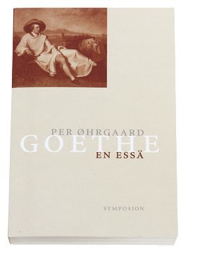 Per ¢hrgaard - Goethe : en essä, Häftad