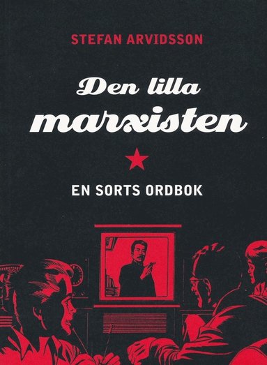 bokomslag Den lille marxisten : en sorts ordbok