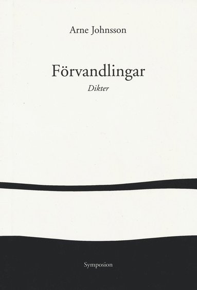 bokomslag Förvandlingar : dikter