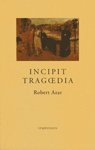 Robert Azar - Incipit tragdia, Häftad