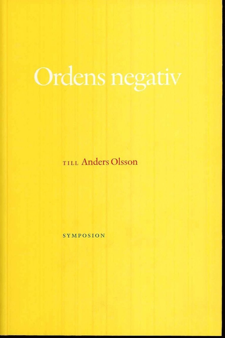 Ordens negativ : till Anders Olsson 1