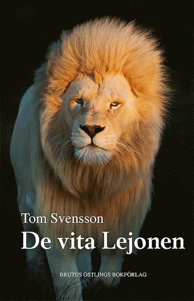 bokomslag De vita lejonen